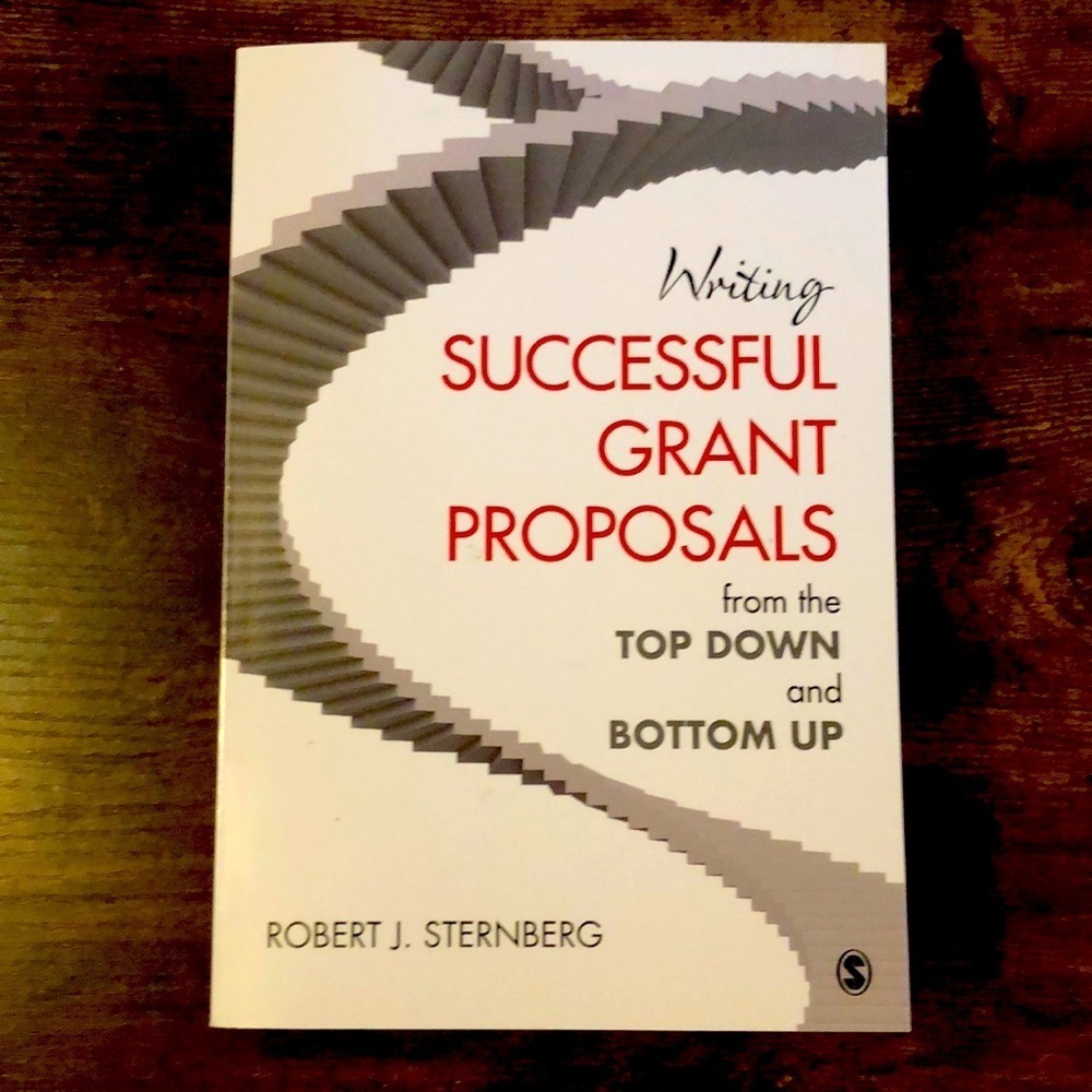 Writing Successful Grant Proposals from the Top Down Book